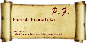 Parsch Franciska névjegykártya